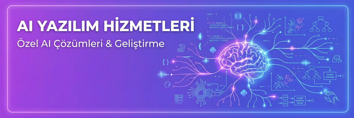 AI Yazılım Hizmetleri
